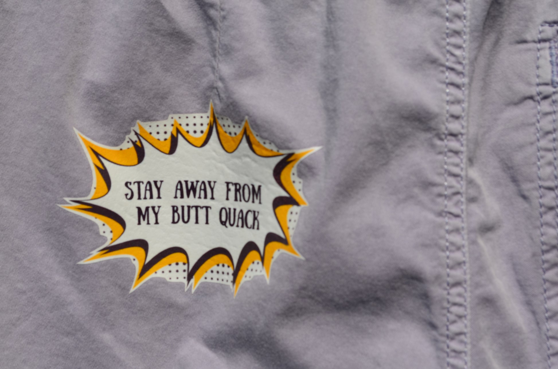 “Stay Away From My Butt Quack” Purple Cargo Shorts