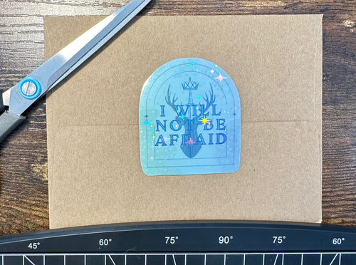 "I Will Not Be Afraid" TOG Inspired Vinyl Sticker