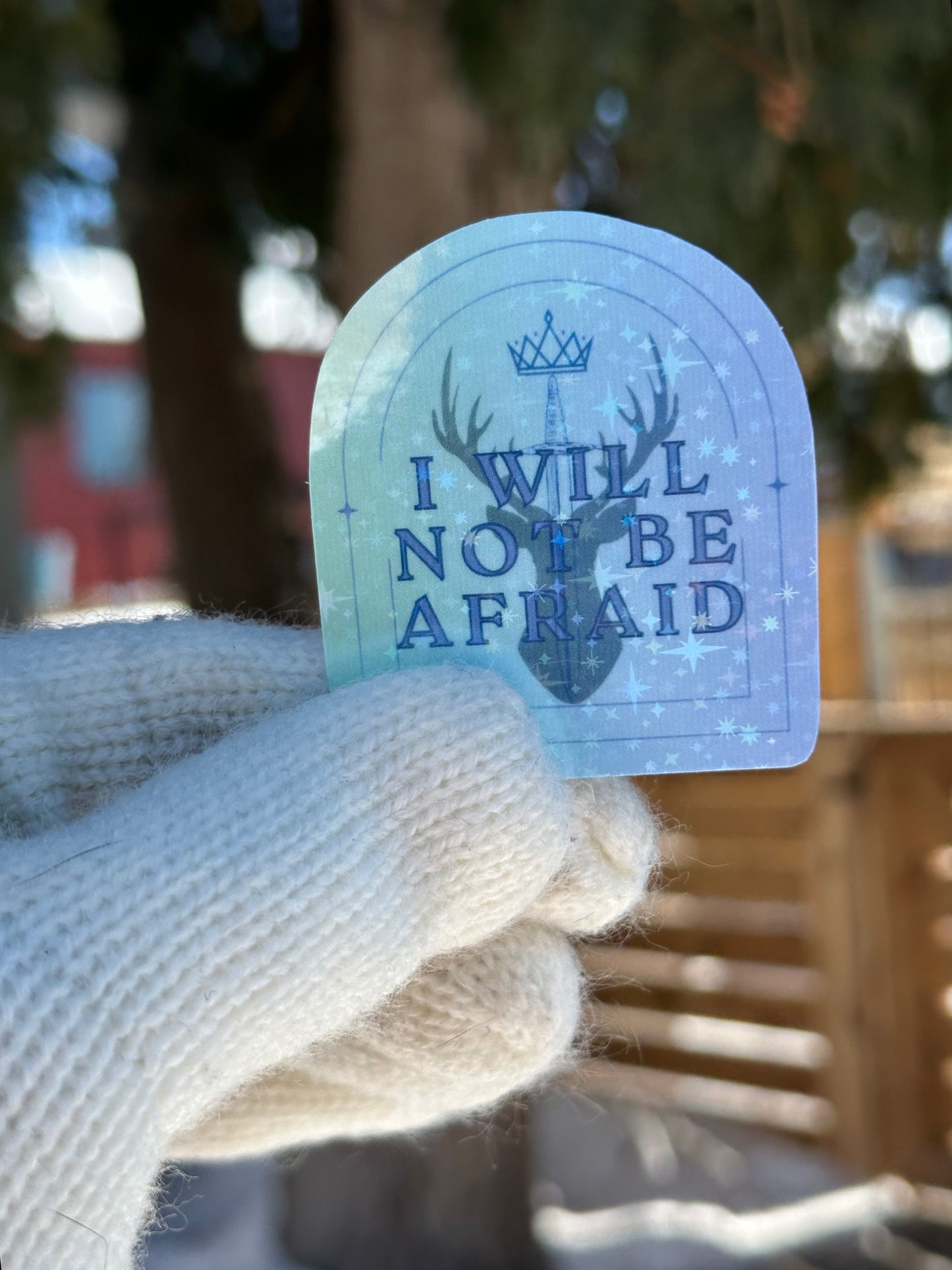 "I Will Not Be Afraid" TOG Inspired  2"x2.4" Vinyl Sticker